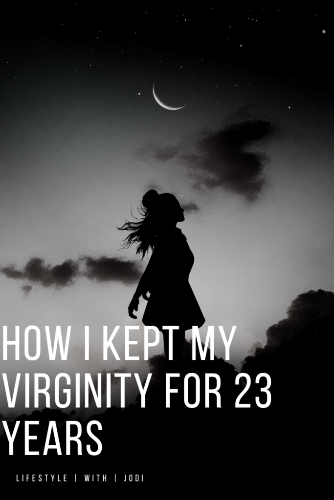 How i kept my virginity
